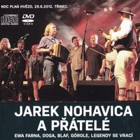 Jaromír Nohavica - Jarek Nohavica a přátelé